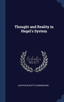 Thought and Reality in Hegel's System