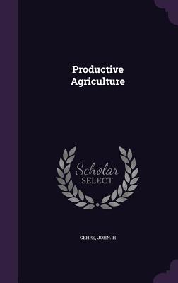 Productive Agriculture
