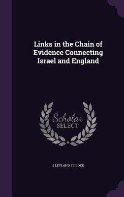 Links in the Chain of Evidence Connecting Israel and England