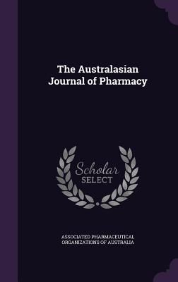 The Australasian Journal of Pharmacy