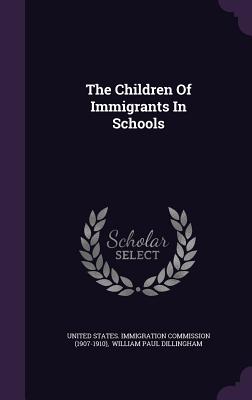The Children of Immigrants in Schools