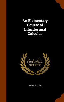 An Elementary Course of Infinitesimal Calculus