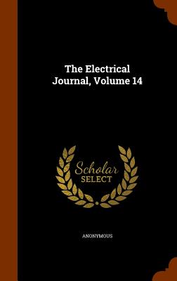 The Electrical Journal, Volume 14