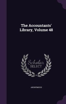 The Accountants' Library, Volume 48
