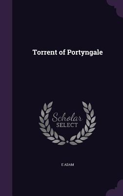 Torrent of Portyngale
