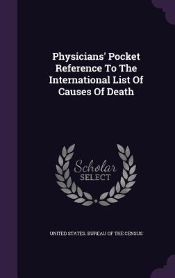 Physicians' Pocket Reference to the International List of Causes of Death