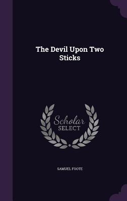 The Devil Upon Two Sticks