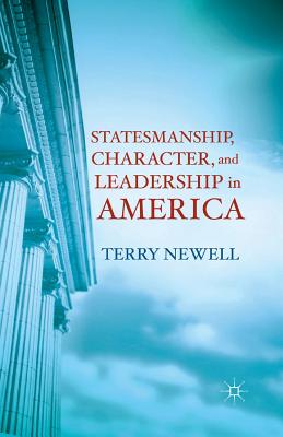 Statesmanship, Character, and Leadership in America