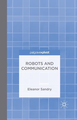 Robots and Communication