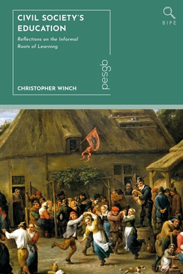 Civil Society's Education: Reflections on the Informal Roots of Learning