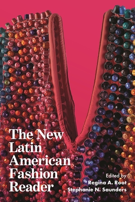 The New Latin American Fashion Reader