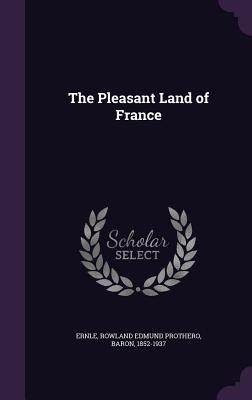 The Pleasant Land of France
