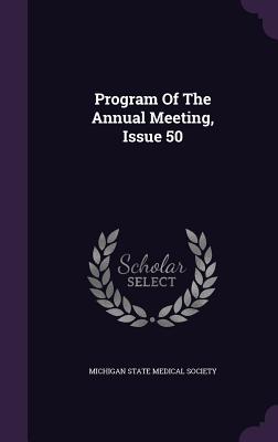 Program of the Annual Meeting, Issue 50