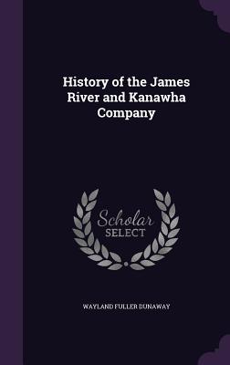 History of the James River and Kanawha Company