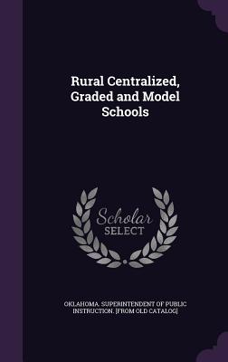 Rural Centralized, Graded and Model Schools