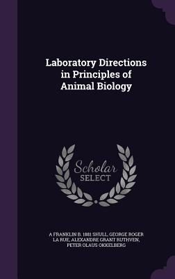 Laboratory Directions in Principles of Animal Biology