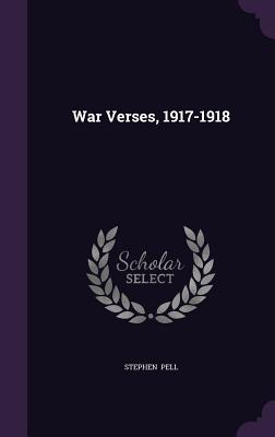 War Verses, 1917-1918