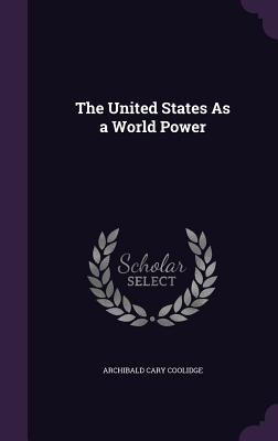 The United States As a World Power