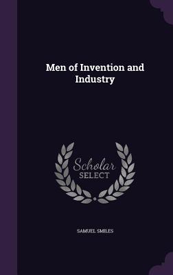 Men of Invention and Industry