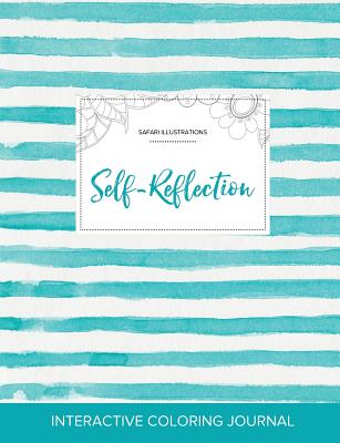 Adult Coloring Journal: Self-Reflection (Safari Illustrations, Turquoise Stripes)