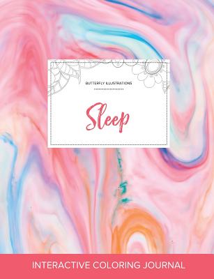 Adult Coloring Journal: Sleep (Butterfly Illustrations, Bubblegum)