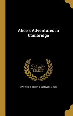 Alice's Adventures in Cambridge