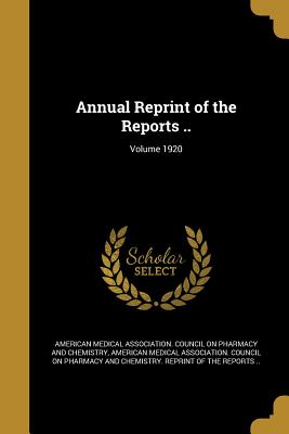 Annual Reprint of the Reports ..; Volume 1920
