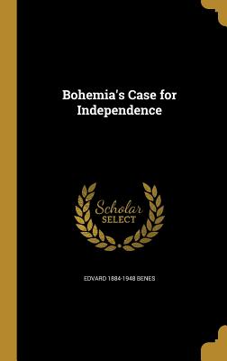Bohemia's Case for Independence
