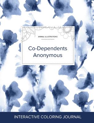 Adult Coloring Journal: Co-Dependents Anonymous (Animal Illustrations, Blue Orchid)