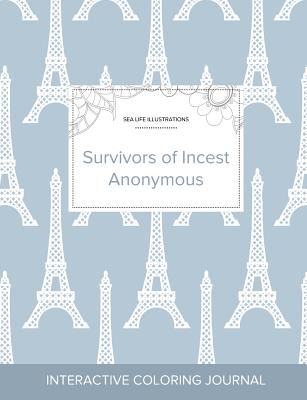 Adult Coloring Journal: Survivors of Incest Anonymous (Sea Life Illustrations, Eiffel Tower)
