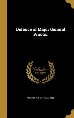 Defence of Major General Proctor
