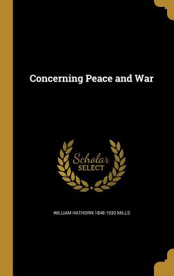 Concerning Peace and War