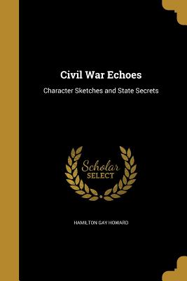 Civil War Echoes