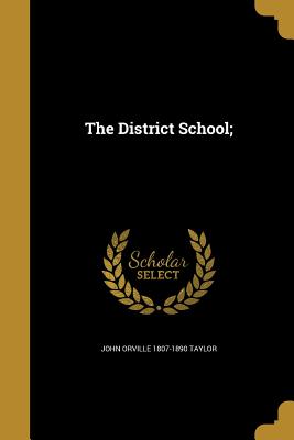 The District School;