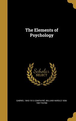 The Elements of Psychology