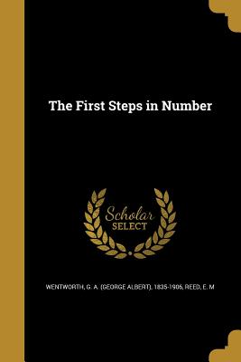 The First Steps in Number