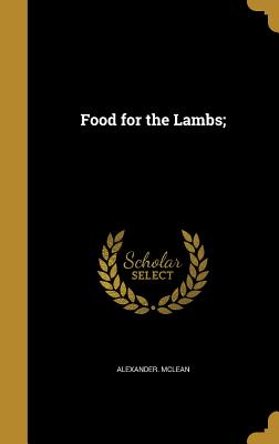 Food for the Lambs;