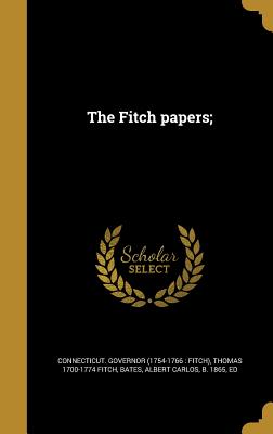 The Fitch papers;