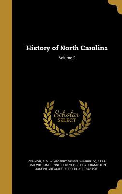 History of North Carolina; Volume 2