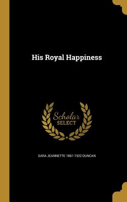 His Royal Happiness