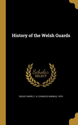 History of the Welsh Guards