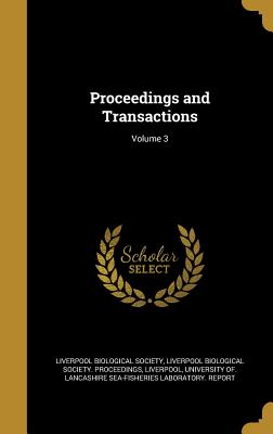 Proceedings and Transactions; Volume 3