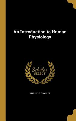 An Introduction to Human Physiology