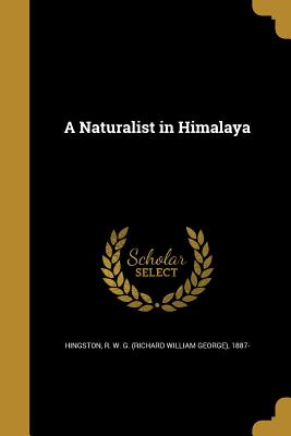 A Naturalist in Himalaya