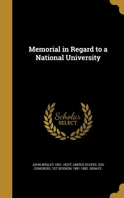 Memorial in Regard to a National University