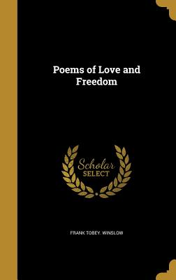 Poems of Love and Freedom