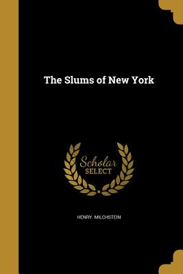 The Slums of New York
