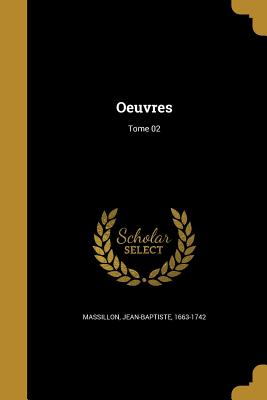 Oeuvres; Tome 02