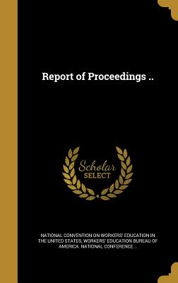 Report of Proceedings ..