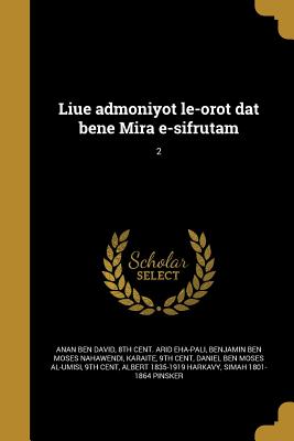 Liue admoniyot le-orot dat bene Mira e-sifrutam; 2